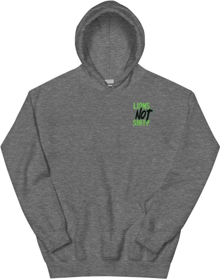 Lions Not Sheep Hoodie