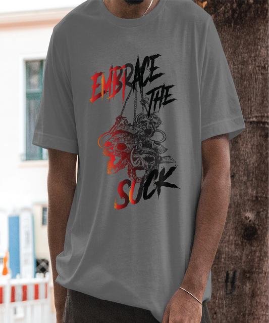 Embrace The Suck T-shirt
