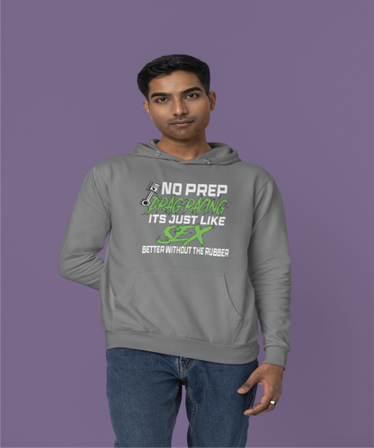 No Prep Drag racing Hoodie