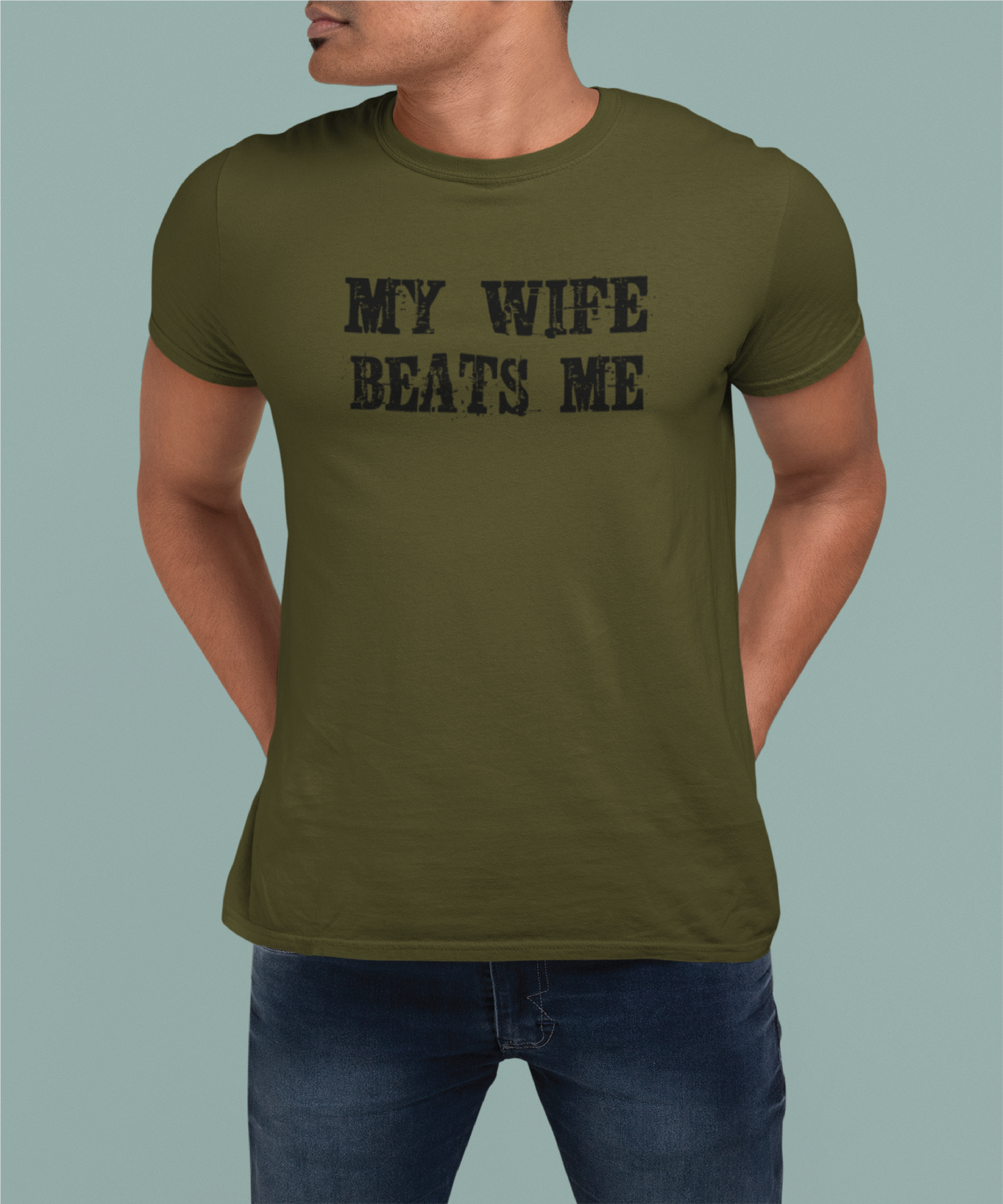 My Wife Beats Me short sleeve T-shirt